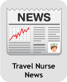 Travel Nurse News!